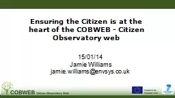 Ensuring the Citizen is at the heart of the COBWEB - Citize