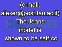 (e-mail: alexer@post.tau.ac.il) The Jeans model is shown to be self-co