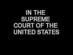 IN THE SUPREME COURT OF THE UNITED STATES