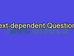 Text-dependent Questions