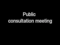Public consultation meeting