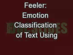 Feeler: Emotion Classification of Text Using