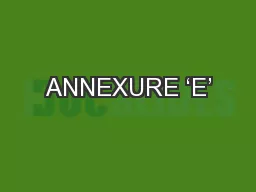 ANNEXURE ‘E’