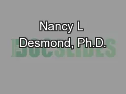 Nancy L Desmond, Ph.D.