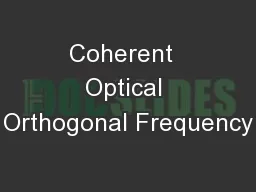 Coherent  Optical Orthogonal Frequency
