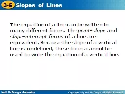 The equation of a line can be written in many different for