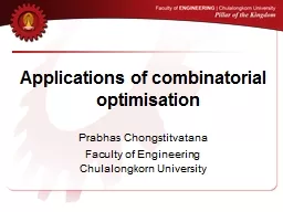 Applications of combinatorial