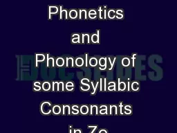 The Phonetics and Phonology of some Syllabic Consonants in Zo