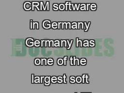 Customer Relationship Management CRM software in Germany Germany has one of the largest