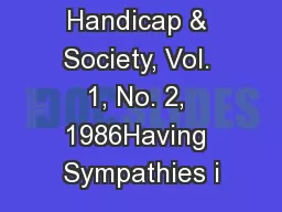 Disability, Handicap & Society, Vol. 1, No. 2, 1986Having Sympathies i