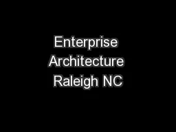 Enterprise Architecture Raleigh NC