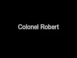 Colonel Robert