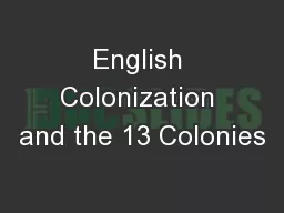 English Colonization and the 13 Colonies