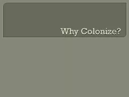 Why Colonize?