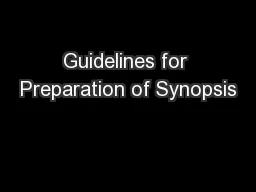 Guidelines for Preparation of Synopsis