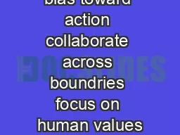 bias toward action collaborate across boundries focus on human values