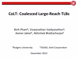 CoLT: Coalesced Large-Reach TLBs