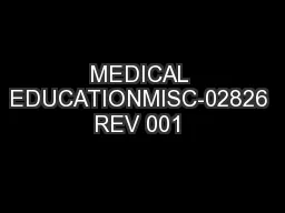 MEDICAL EDUCATIONMISC-02826 REV 001 