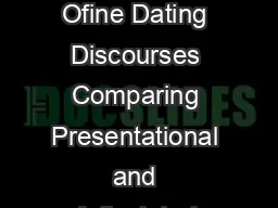 Journal of ComputerMediatedCommunication Construction of Values in Online and Ofine Dating