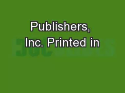 Publishers, Inc. Printed in