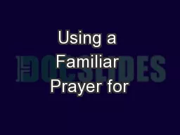 Using a Familiar Prayer for