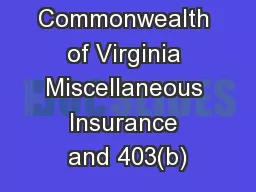 Commonwealth of Virginia Miscellaneous Insurance and 403(b)