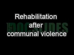 Rehabilitation after communal violence