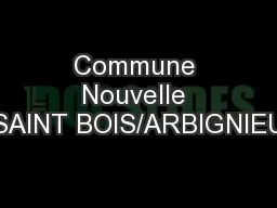 Commune Nouvelle SAINT BOIS/ARBIGNIEU