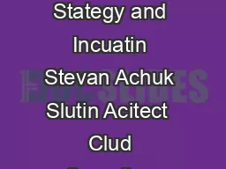 i C A V DE Ande Zhulenev Client Patne  Clud Cmputing Stategy and Incuatin Stevan Achuk