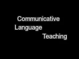 Communicative Language                            Teaching