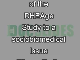 Dehydroepiandrosterone DHEA DHEA sulfate and aging Contribution of the DHEAge Study to