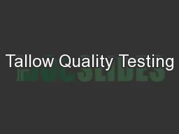 Tallow Quality Testing
