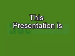 This Presentation is