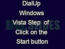 Setting up DialUp Windows Vista Step  of  Click on the Start button