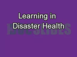 Learning in Disaster Health