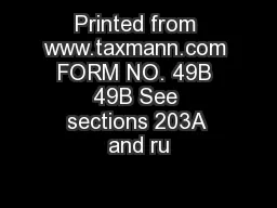 Printed from www.taxmann.com FORM NO. 49B 49B See sections 203A and ru