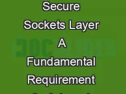 Understanding Digital Certificates  Secure Sockets Layer A Fundamental Requirement for