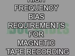 HIGH FREQUENCY BIAS REQUIREMENTS FOR MAGNETIC TAPE RECORDING