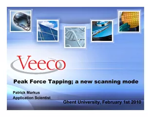 Peak Force Tapping; a new scanning modePatrick MarkusApplication Scien