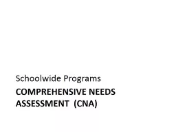 Comprehensive Needs Assessment  (CNA)