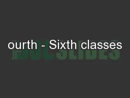 ourth - Sixth classes