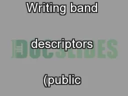Page 1 of 2 IELTS Task 1 Writing band descriptors (public version) 
..