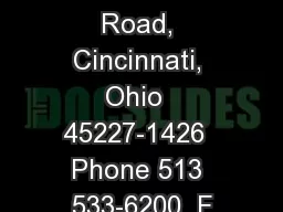4730 Madison Road, Cincinnati, Ohio  45227-1426  Phone 513 533-6200  F