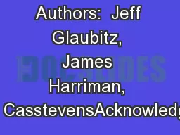 Authors:  Jeff Glaubitz, James Harriman, Terry CasstevensAcknowledgeme