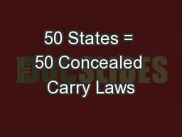 50 States = 50 Concealed Carry Laws