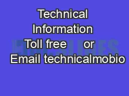 Technical Information Toll free     or     Email technicalmobio