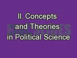 II. Concepts and Theories in Political Science