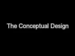 The Conceptual Design
