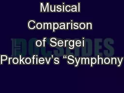 Musical Comparison of Sergei Prokofiev’s “Symphony