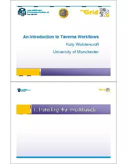 An Introduction to Taverna WorkflowsKaty WolstencroftUniversity of Man